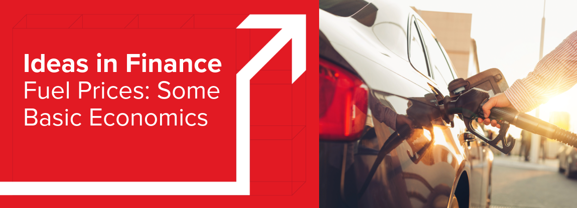 Fuel Prices: Some Basic Economics