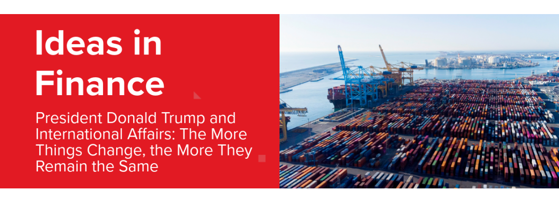 President Donald Trump and International Affairs: The More Things Change, the More They Remain the Same