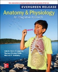 Anatomy & Physiology: An Integrative Approach: 2025 Release